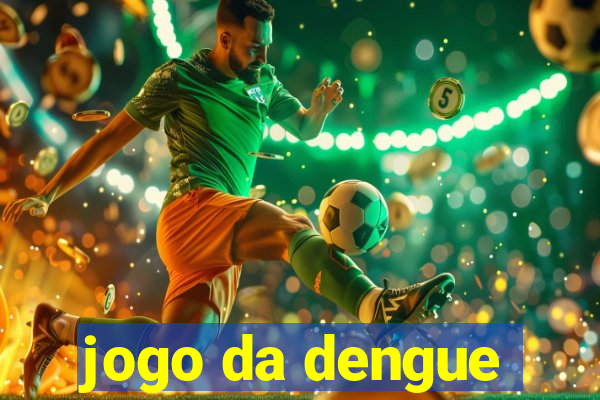 jogo da dengue